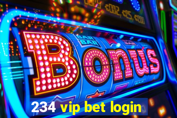 234 vip bet login